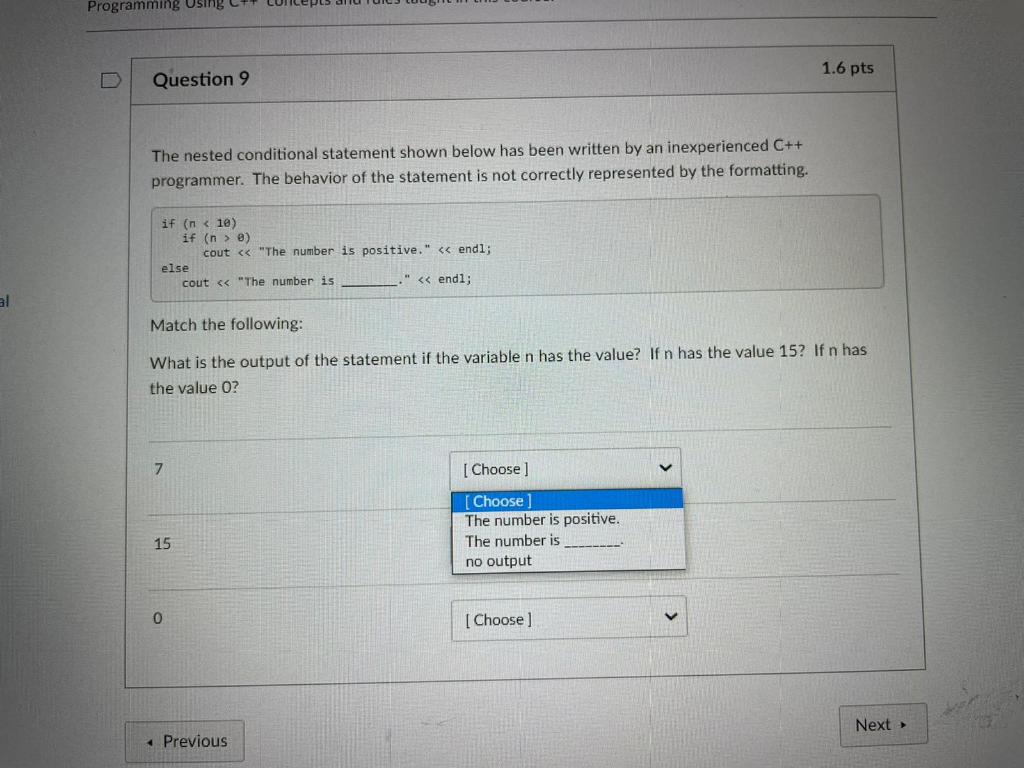 Programming Using 1 6 Pts Question 9 The Nested Conditional Statement Shown Below Has Been Written By An Inexperienced C 1
