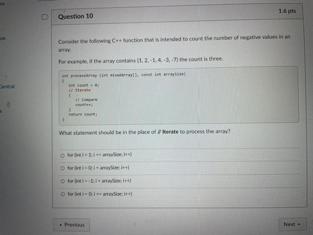 Ns 1 6 Pts Question 10 Om Consider The Following C Function That Is Intended To Count The Number Of Negative Values In 1