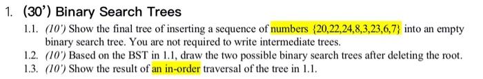 1 30 Binary Search Trees 1 1 10 Show The Final Tree Of Inserting A Sequence Of Numbers 20 22 24 8 3 23 6 7 Int 1