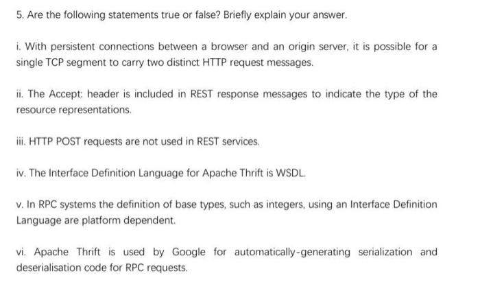 5 Are The Following Statements True Or False Briefly Explain Your Answer I With Persistent Connections Between A Bro 1