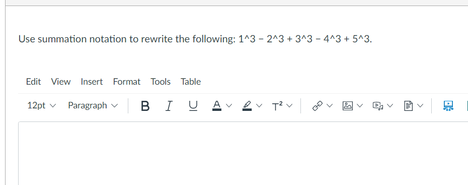 Use Summation Notation To Rewrite The Following 1 3 2 3 3 3 4 3 5 3 Edit View Insert Format Tools Table 12pt V 1