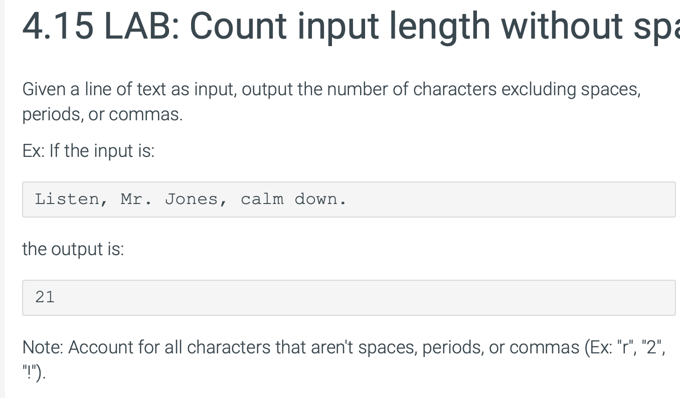 Given A Line Of Text As Input Output The Number Of Characters Excluding Spaces Periods Or Commas Ex If The Input Is 1