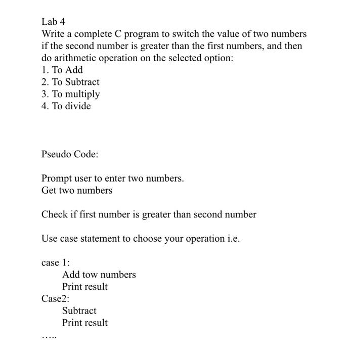 Lab 4 Write A Complete C Program To Switch The Value Of Two Numbers If The Second Number Is Greater Than The First Numbe 1