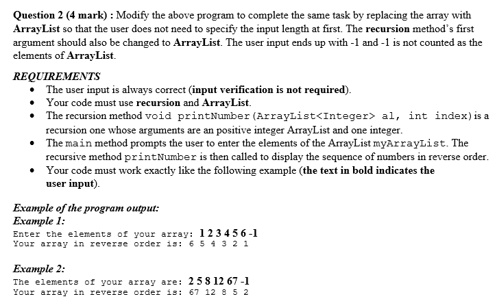 Question 2 4 Mark Modify The Above Program To Complete The Same Task By Replacing The Array With Arraylist So That T 1