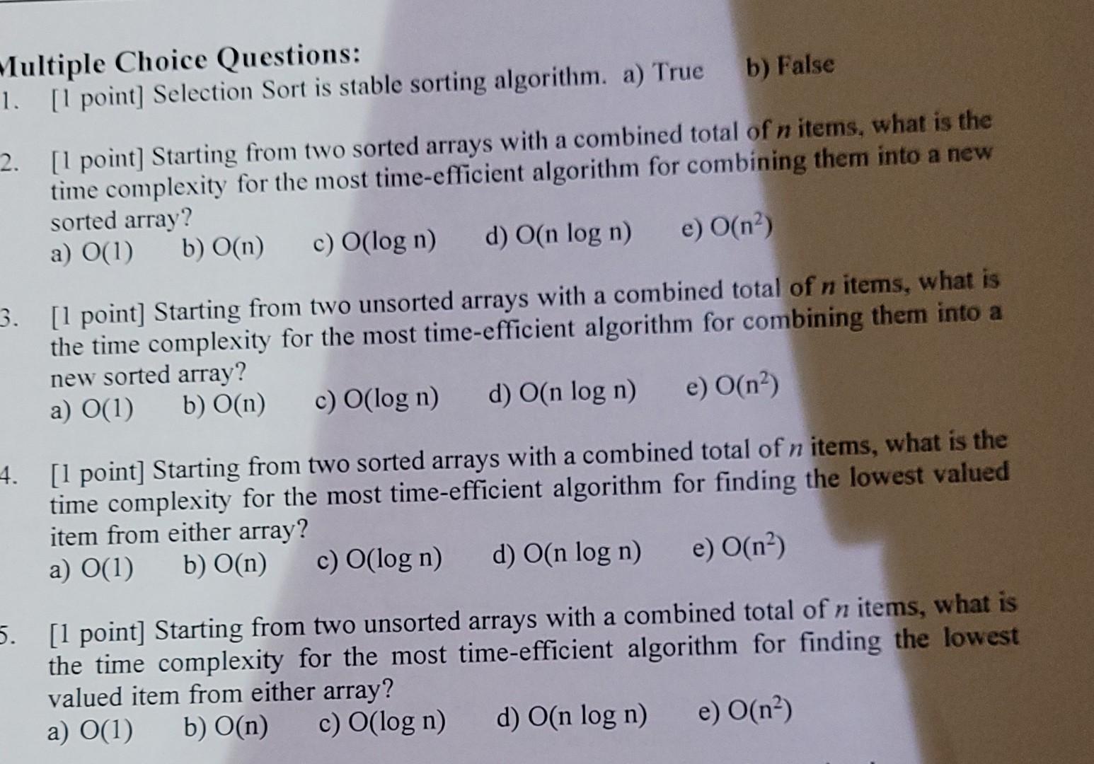 Multiple Choice Questions 1 1 Point Selection Sort Is Stable Sorting Algorithm A True B False 2 1 Point Starti 1