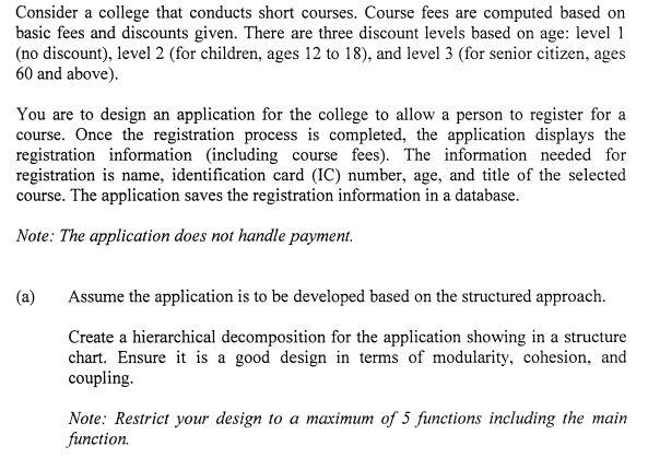 Consider A College That Conducts Short Courses Course Fees Are Computed Based On Basic Fees And Discounts Given There 1