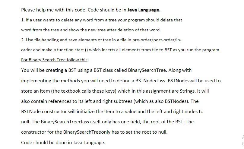 Please Help Me With This Code Code Should Be In Java Language 1 If A User Wants To Delete Any Word From A Tree Your P 1