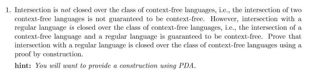 1 Intersection Is Not Closed Over The Class Of Context Free Languages I E The Intersection Of Two Context Free Langu 1