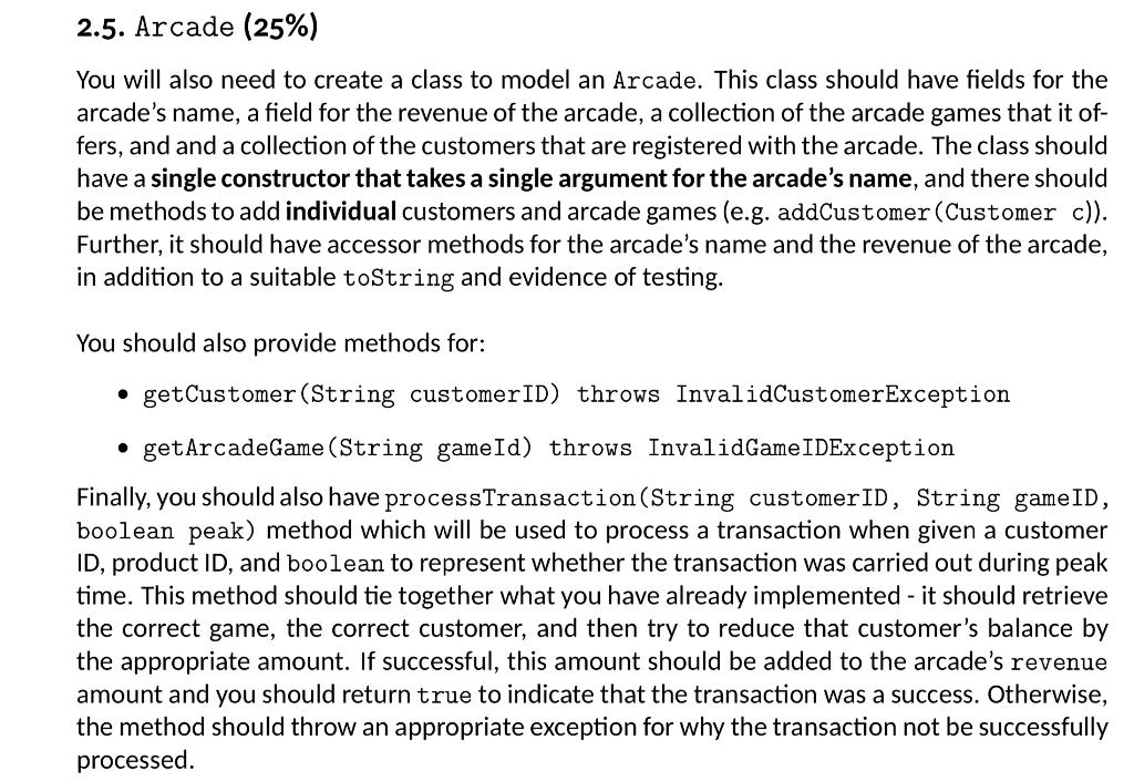 2 5 Arcade 25 You Will Also Need To Create A Class To Model An Arcade This Class Should Have Fields For The Arcade 1