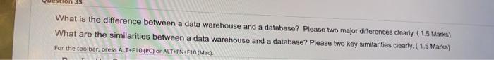 On 35 What Is The Difference Between A Data Warehouse And A Database Please Two Major Differences Clearly 15 Marks W 1