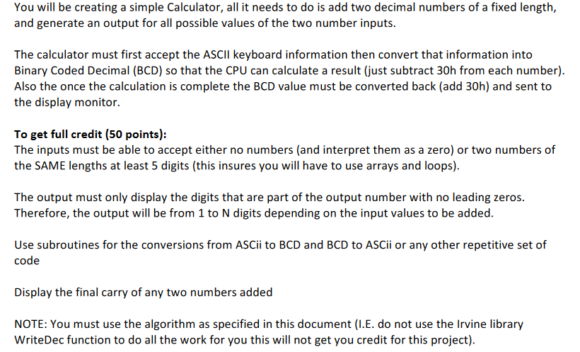 You Will Be Creating A Simple Calculator All It Needs To Do Is Add Two Decimal Numbers Of A Fixed Length And Generate 1