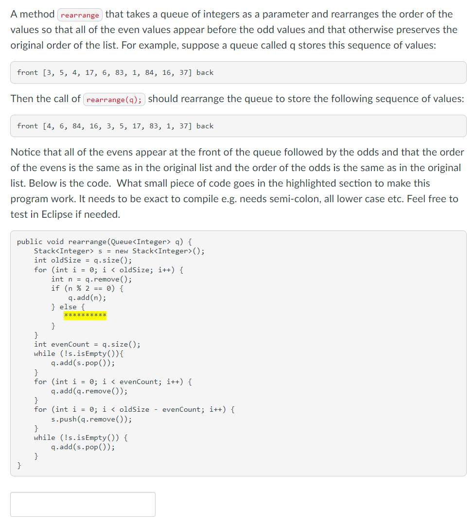 A Method Rearrange That Takes A Queue Of Integers As A Parameter And Rearranges The Order Of The Values So That All Of T 1