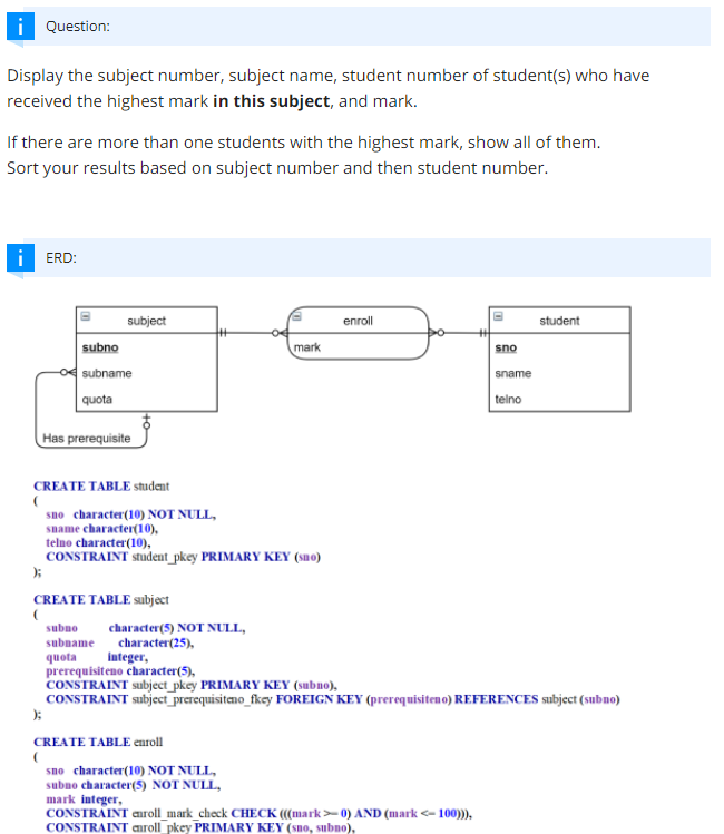 I Question Display The Subject Number Subject Name Student Number Of Student S Who Have Received The Highest Mark In 1