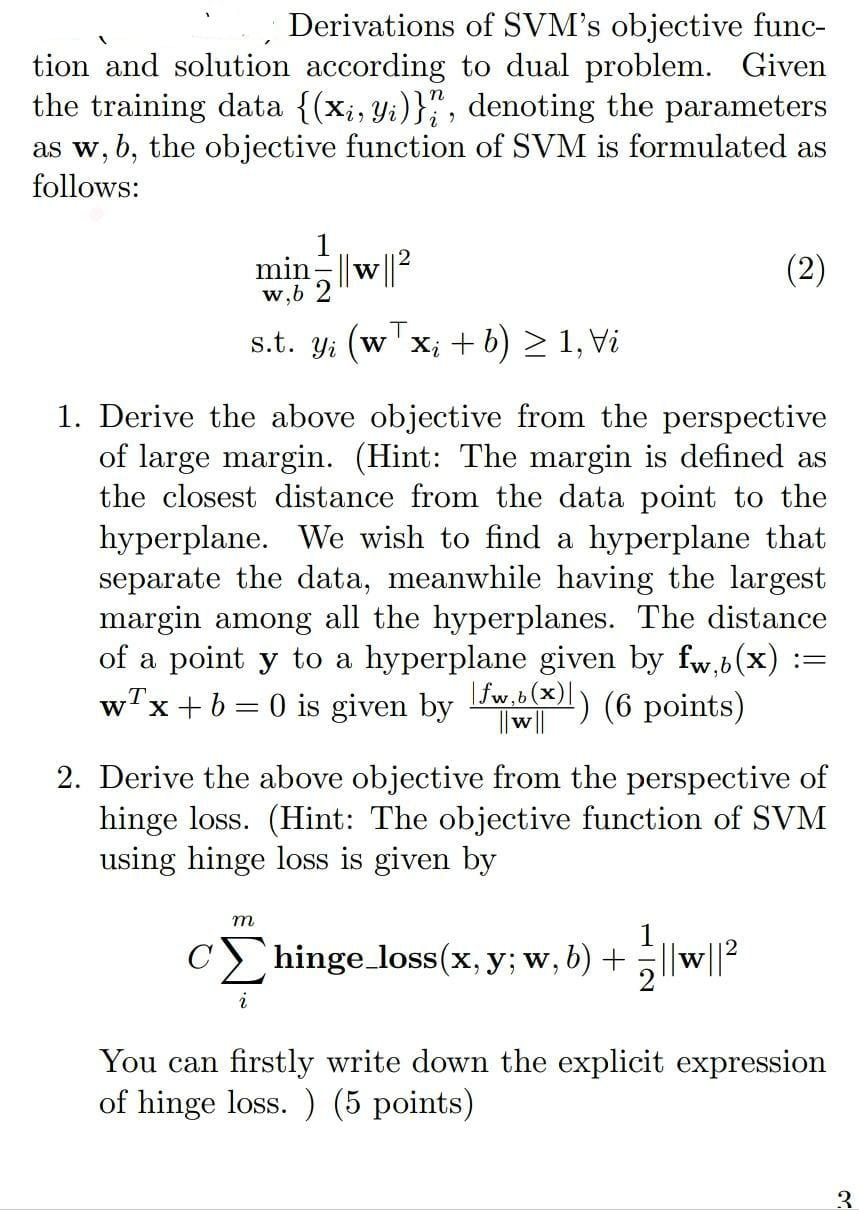 Derivations Of Svm S Objective Func Tion And Solution According To Dual Problem Given The Training Data X Y Deno 1