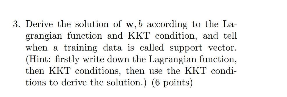 Derivations Of Svm S Objective Func Tion And Solution According To Dual Problem Given The Training Data X Y Deno 2