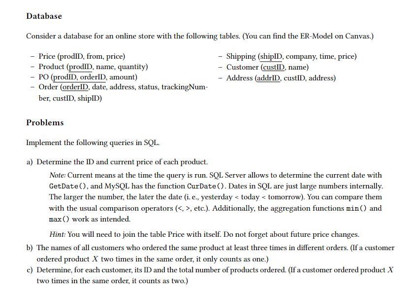 Database Consider A Database For An Online Store With The Following Tables You Can Find The Er Model On Canvas Pri 1