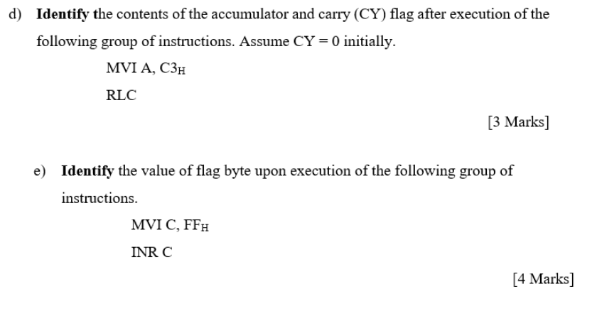 D Identify The Contents Of The Accumulator And Carry Cy Flag After Execution Of The Following Group Of Instructions 1
