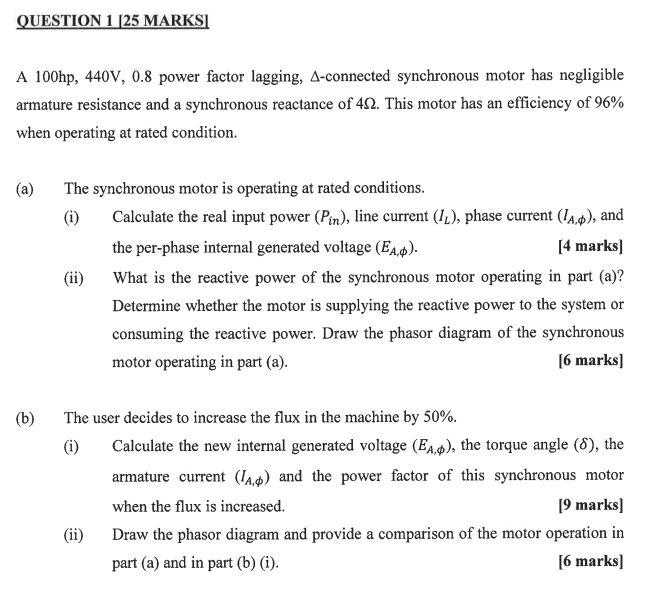 Question 1 25 Marksi A 100hp 440v 0 8 Power Factor Lagging A Connected Synchronous Motor Has Negligible Armature Res 1