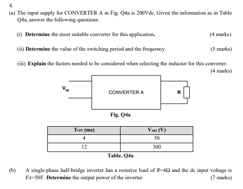 4 A The Input Supply For Converter A In Fig Q4a Is 200vdc Given The Information As In Table Q4a Answer The Followi 1