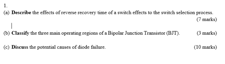 1 A Describe The Effects Of Reverse Recovery Time Of A Switch Effects To The Switch Selection Process 7 Marks 6 1