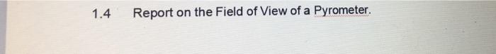 1 4 Report On The Field Of View Of A Pyrometer 1