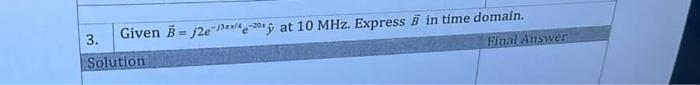 2 3 Given 3 12e 2 4 20 At 10 Mhz Express B In Time Domain Solution Final Answer 1