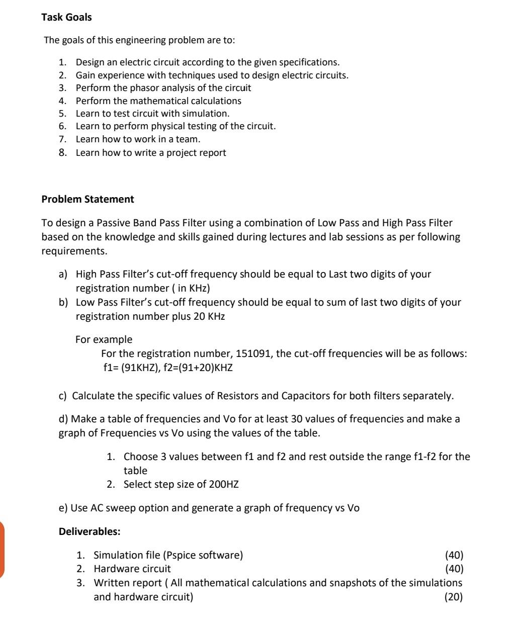 Task Goals The Goals Of This Engineering Problem Are To 1 Design An Electric Circuit According To The Given Specificat 1