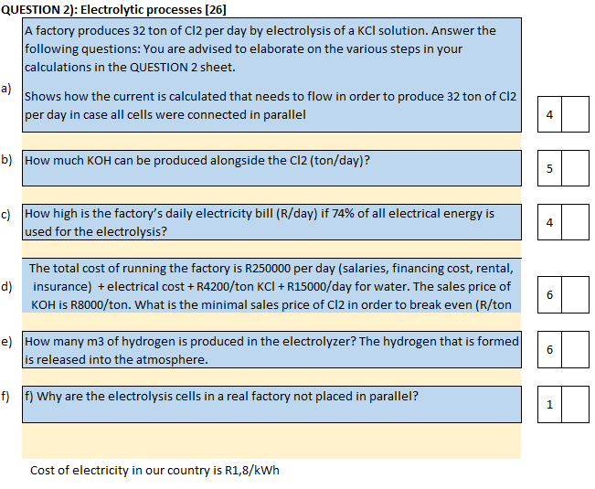 Question 2 Electrolytic Processes 26 A Factory Produces 32 Ton Of Cl2 Per Day By Electrolysis Of A Kcl Solution Ans 1