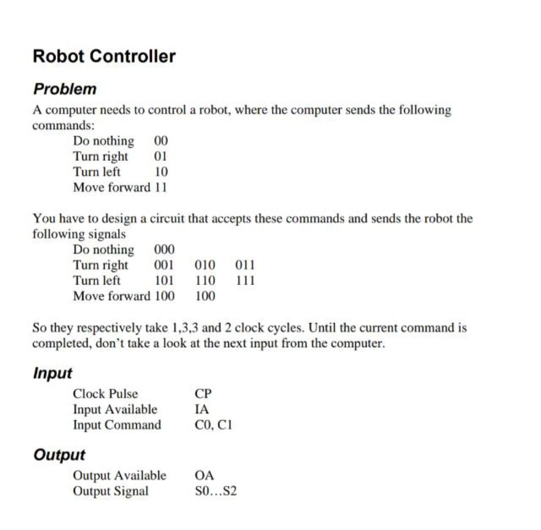Robot Controller Problem A Computer Needs To Control A Robot Where The Computer Sends The Following Commands Do Nothin 1