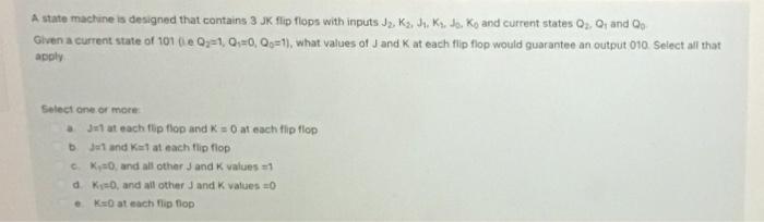 Which Of The Following Statements Describes The Machine Represented In The State Table Shown Current Input Next State O 3