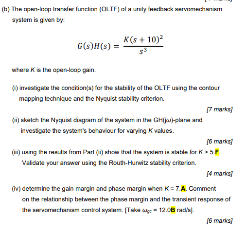 B The Open Loop Transfer Function Oltf Of A Unity Feedback Servomechanism System Is Given By K S 10 G S H S 5 1