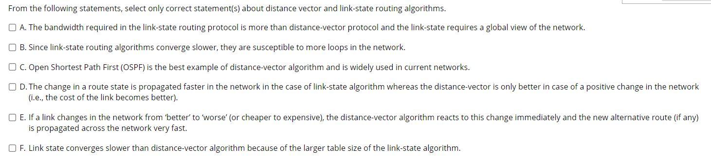 From The Following Statements Select Only Correct Statement S About Distance Vector And Link State Routing Algorithms 1