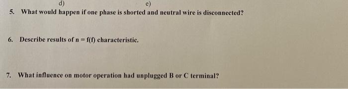 D 5 What Would Happen If One Phase Is Shorted And Neutral Wire Is Disconnected 6 Describe Results Of N F Characte 1
