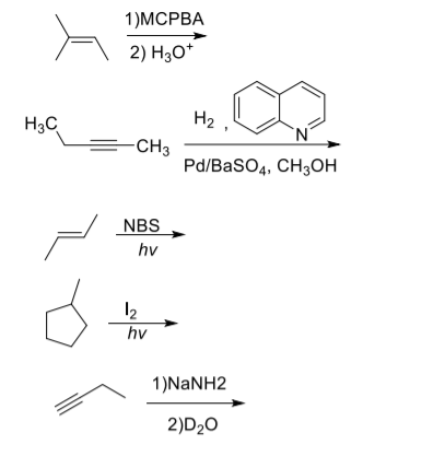 Write The Product S Reactants Reagents Of The Following Reactions There May Be More Than One Product Indicate The St 1
