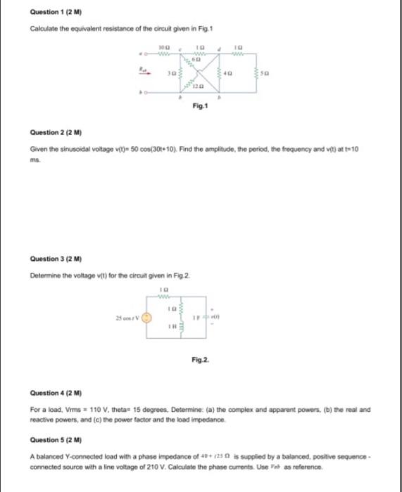 Question 1 2m Calculate The Equivalent Resistance Of The Circuit Given In Fig 100 To 10 Of 30 40 Sa Fig 1 Question 2 1