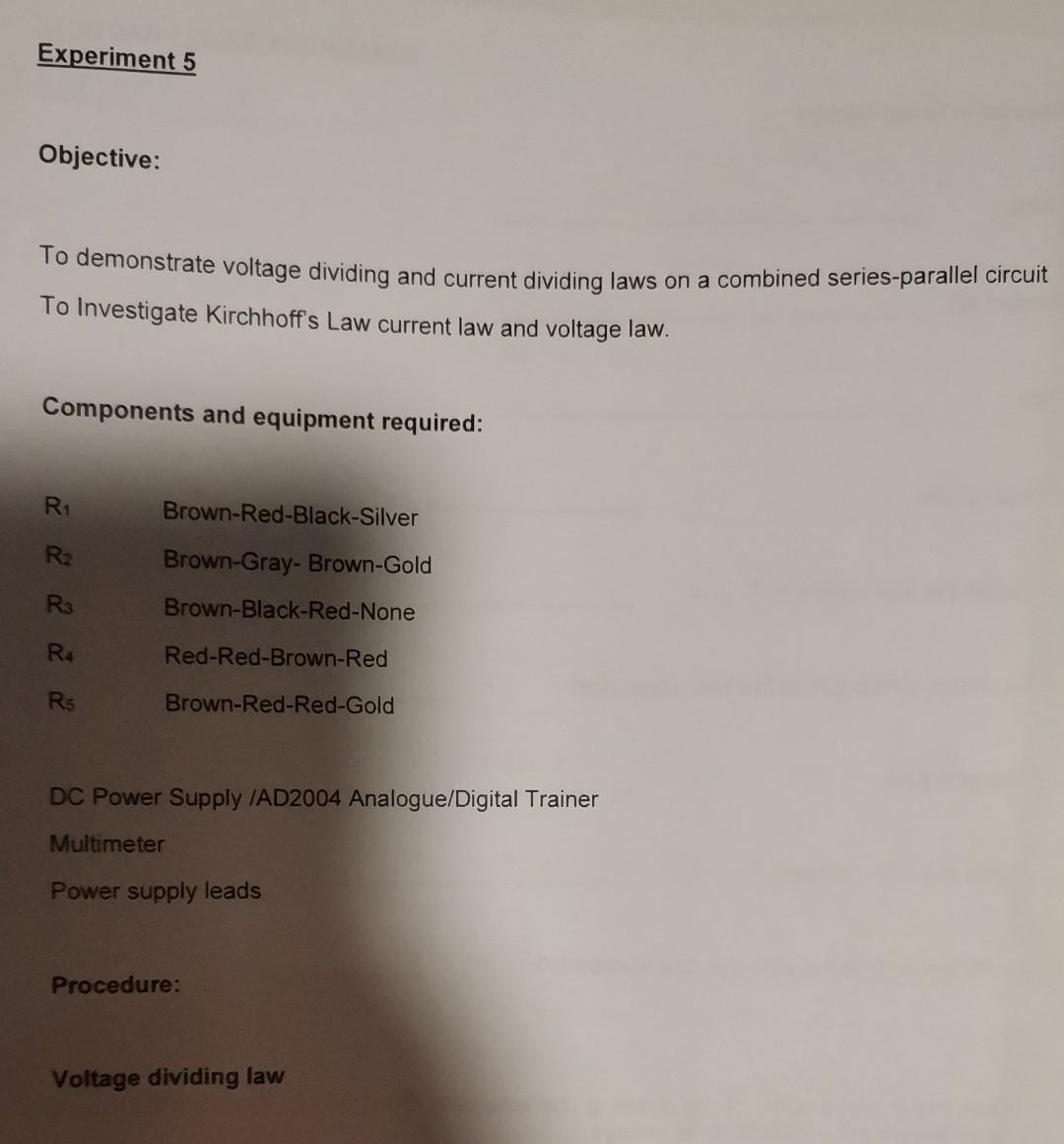 Experiment 5 Objective To Demonstrate Voltage Dividing And Current Dividing Laws On A Combined Series Parallel Circuit 1