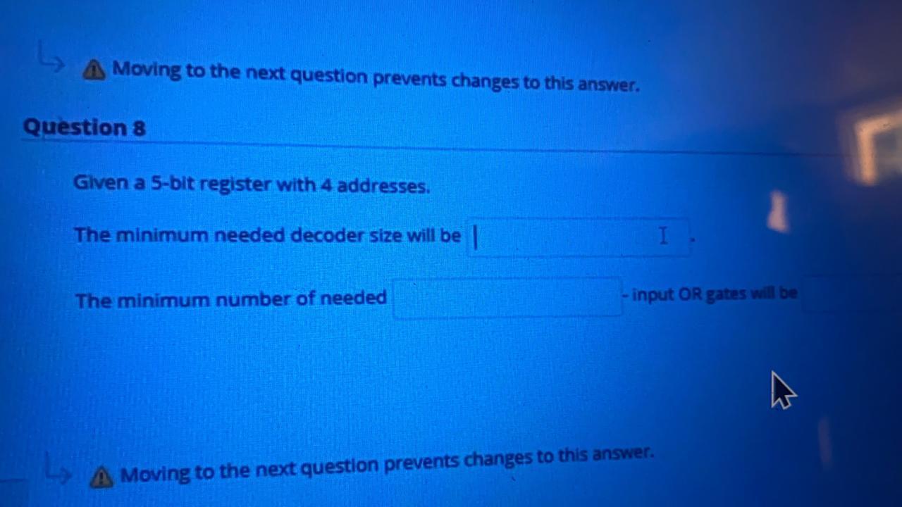 Moving To The Next Question Prevents Changes To This Answer Question 8 Glven A 5 Bit Register With 4 Addresses The Min 1