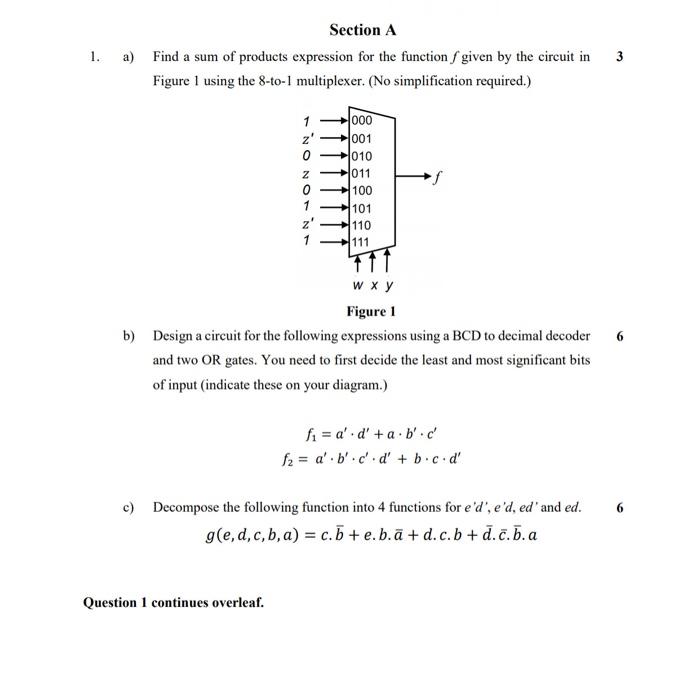 1 Section A A Find A Sum Of Products Expression For The Function Given By The Circuit In Figure 1 Using The 8 To 1 M 1