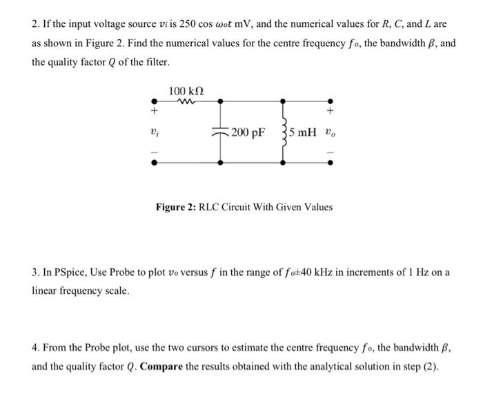 The Objective Of This Problem Is To Examine The Features In Pspice That Simulate A Circuit As Its Input Frequency Is Var 2