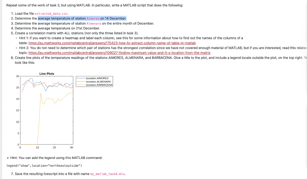 Repeat Some Of The Work Of Task 3 But Using Matlab In Particular Write A Matlab Script That Does The Following 1 Lo 1