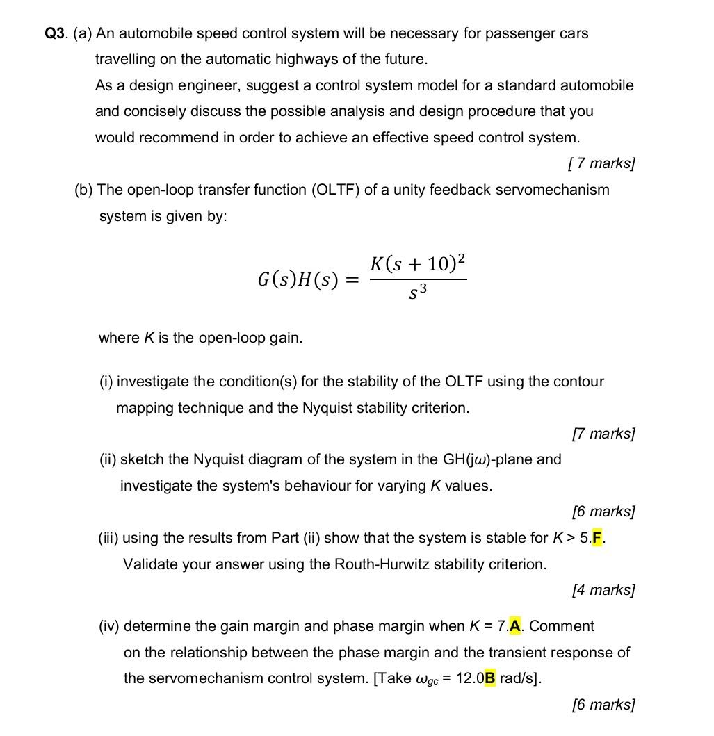 Q3 A An Automobile Speed Control System Will Be Necessary For Passenger Cars Travelling On The Automatic Highways Of 1
