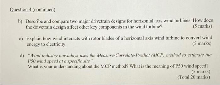 Question 4 A A Wind Turbine With Power Curve As Shown In Figure 4a Is To Be Installed At A Location With Hub Height A 3