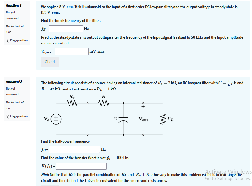 Question 7 Not Yet Answered Marked Out Of 1 00 We Apply A 5 V Rms 10 Khz Sinusoid To The Input Of A First Order Rc Lowpa 1