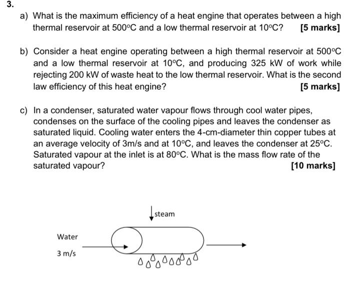 3 A What Is The Maximum Efficiency Of A Heat Engine That Operates Between A High Thermal Reservoir At 500 C And A Low 1