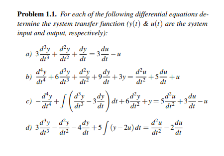 Problem 1 1 For Each Of The Following Differential Equations De Termine The System Transfer Function Y T Ult Are T 1