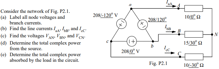 208 120 V 208 120 10 0 32 X Bb B Consider The Network Of Fig P2 1 A Label All Node Voltages And Branch Currents 1
