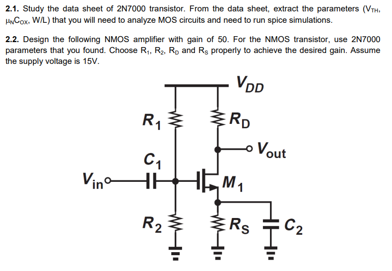 2 1 Study The Data Sheet Of 2n7000 Transistor From The Data Sheet Extract The Parameters Vth Un Cox W L That You 1