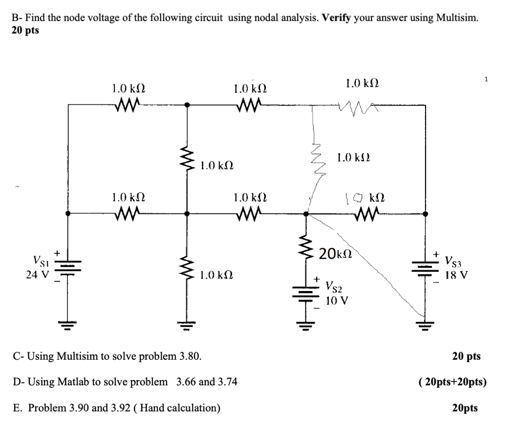 B Find The Node Voltage Of The Following Circuit Using Nodal Analysis Verify Your Answer Using Multisim 20 Pts 1 1 0 1