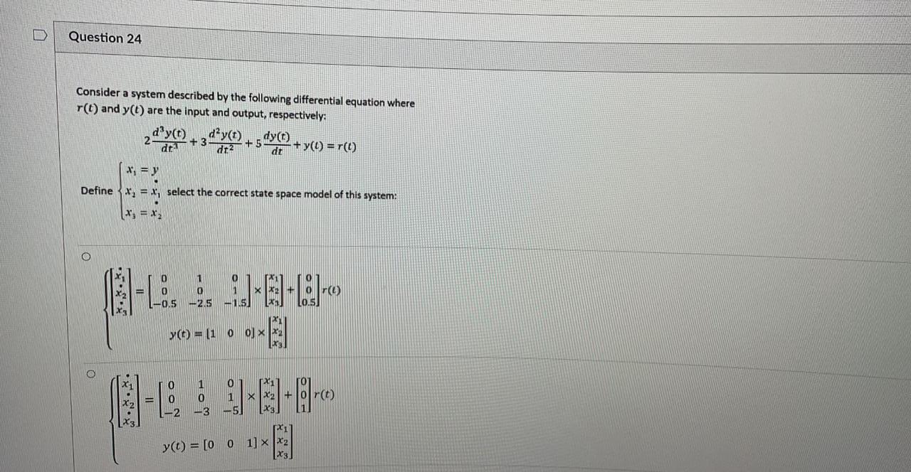 Question 24 Consider A System Described By The Following Differential Equation Where R T And Y Are The Input And Outp 1
