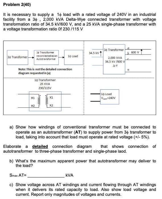 Problem 2 40 It Is Necessary To Supply A 10 Load With A Rated Voltage Of 240v In An Industrial Facility From A 30 2 0 1
